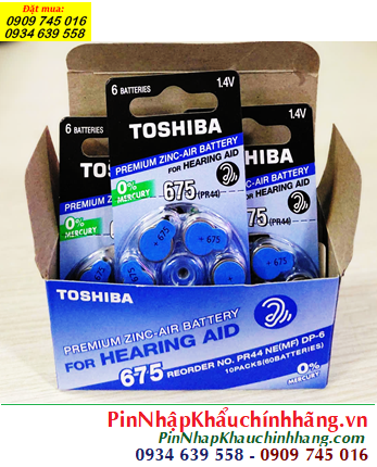 COMBO MUA 01HỘP 10vỉ (60viên) Pin máy trợ thính TOSHIBA 675 (Pin PR44) _Giá chỉ 859.000/hộp 60viên